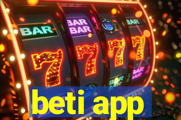 beti app